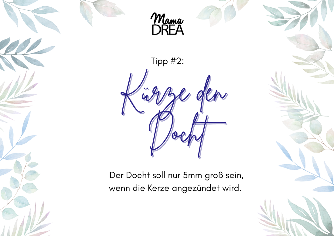 Kerzen-Hinweise #2: Kürze den Docht