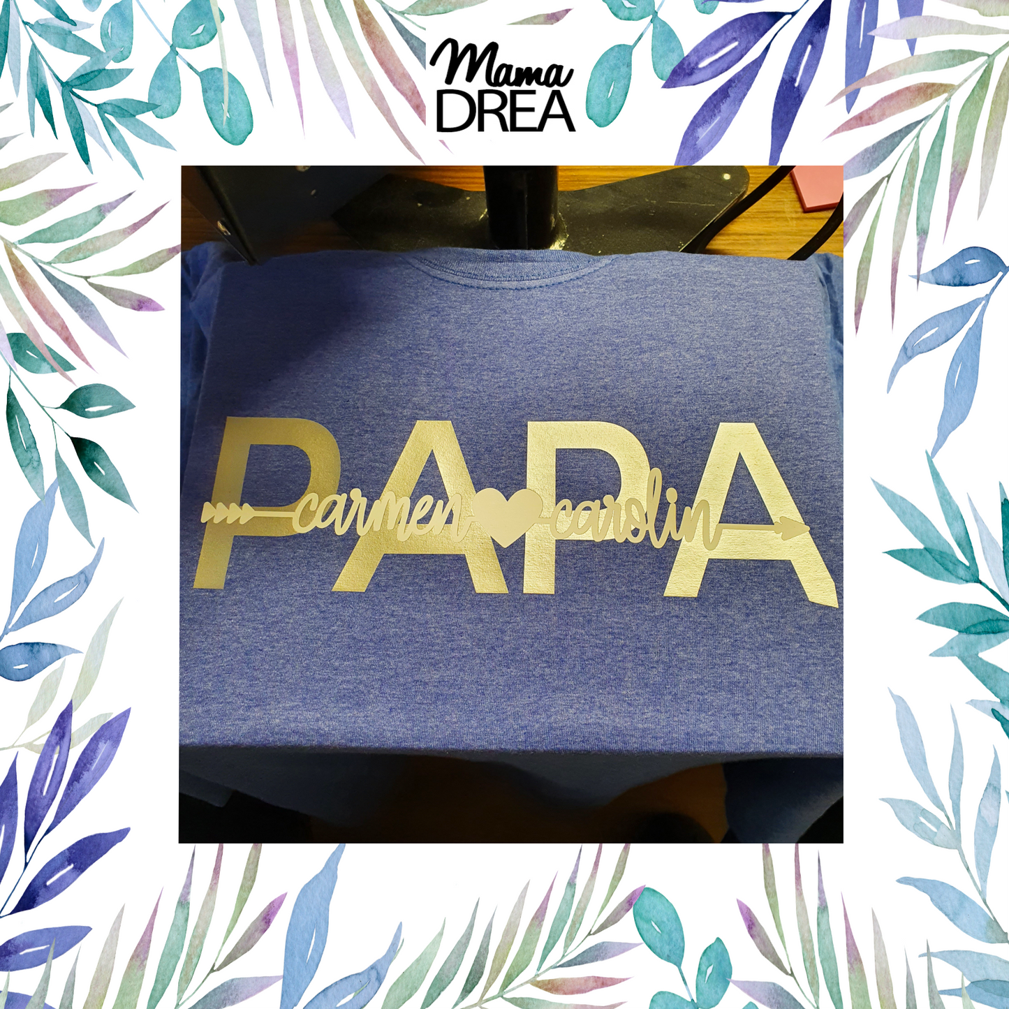 Mama Drea Vatertagsshirt: Shirt für Papa mit den Namen der Kindern