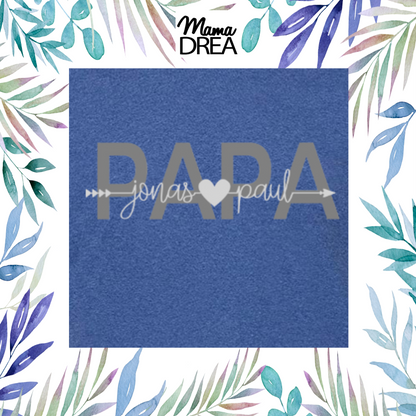 Mama Drea Vatertagsshirt: Shirt für Papa mit den Namen der Kindern