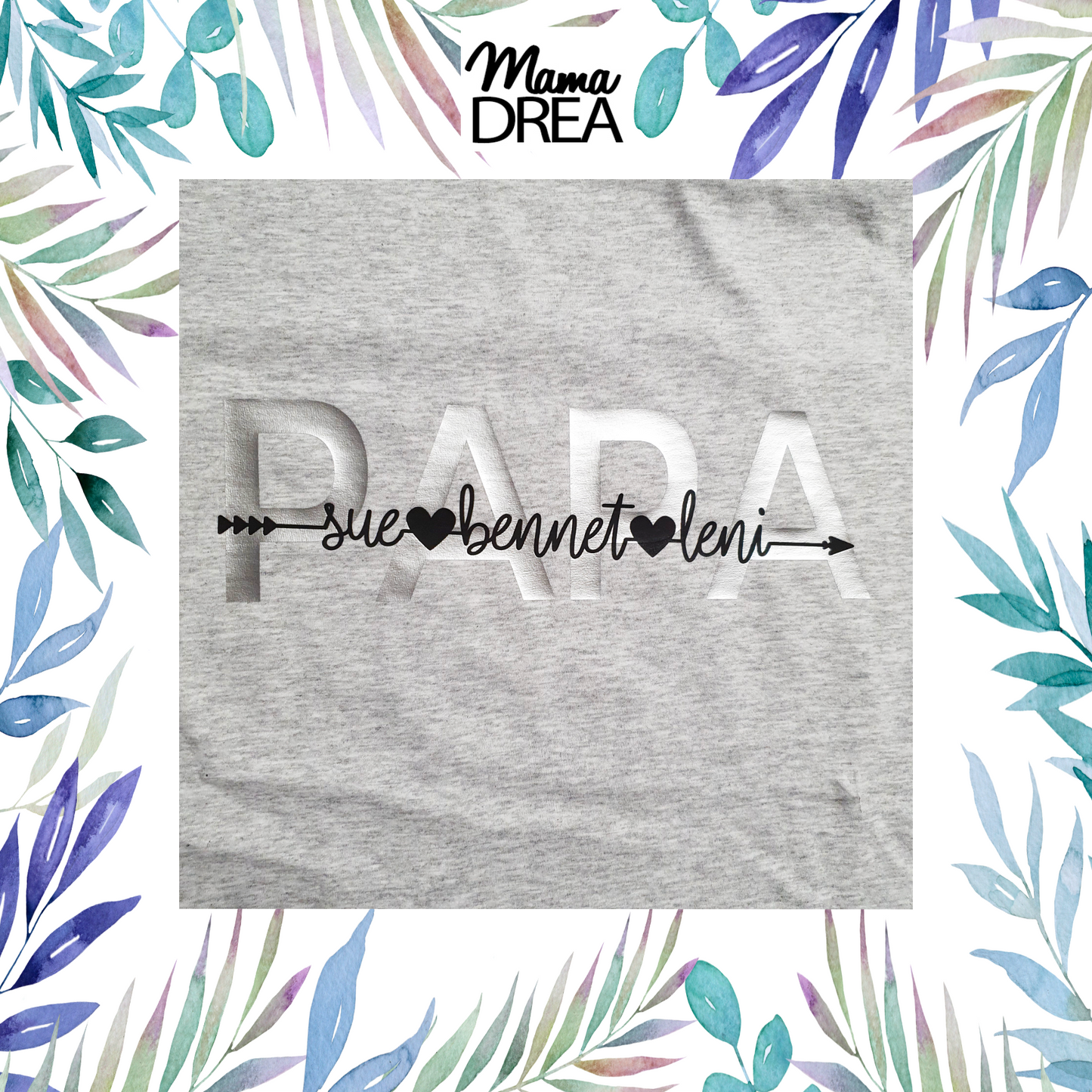 Mama Drea Vatertagsshirt: Shirt für Papa mit den Namen der Kindern